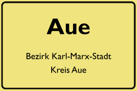Ortsschild Aue, DDR