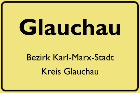 Ortsschild Glauchau, DDR