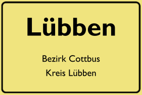 Ortsschild Lübben/Spreewald, DDR