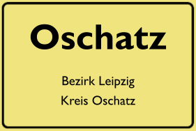 Ortsschild Oschatz, DDR