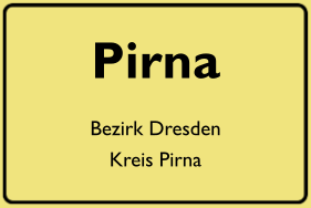 Ortsschild Pirna, DDR