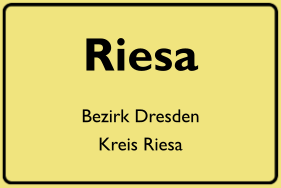 Ortsschild Riesa, DDR