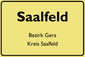 Ortsschild Saalfeld, DDR