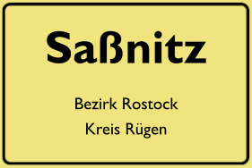 Ortsschild Saßnitz, DDR