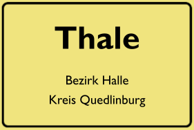 Ortsschild Thale, DDR