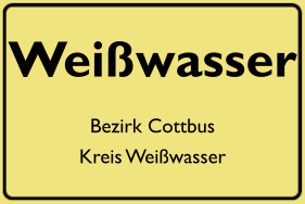 Ortsschild Weißwasser/Oberlausitz, DDR