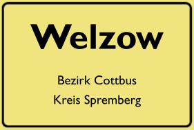 Ortsschild Welzow, DDR